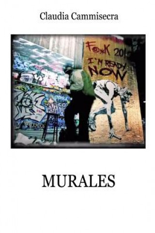 Kniha Murales Claudia Cammisecra