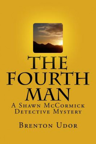 Knjiga The Fourth Man Brenton Udor