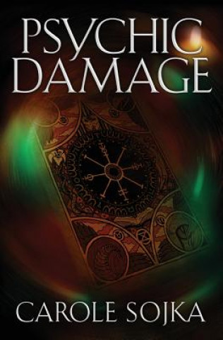 Buch Psychic Damage Carole Sojka