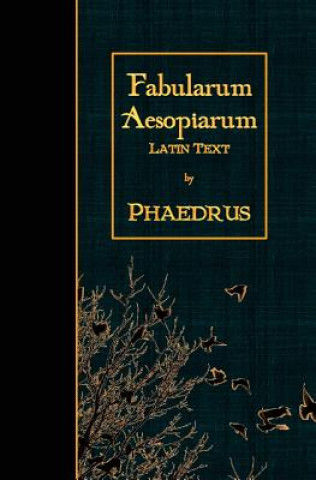 Книга Fabularum Aesopiarum: Latin Text Phaedrus