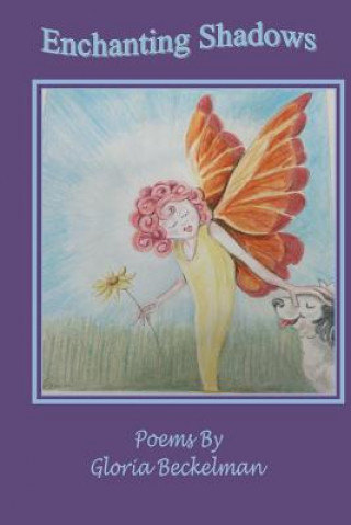 Книга Enchanting Shadows Gloria Beckelman