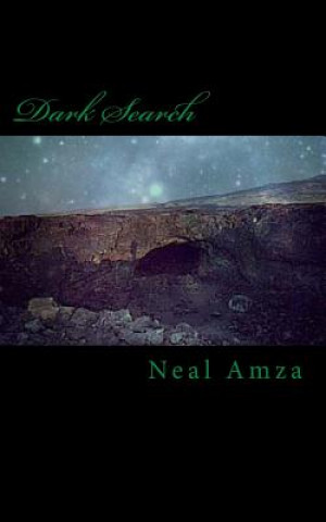 Könyv Dark Search: Dark Search Neal Amza