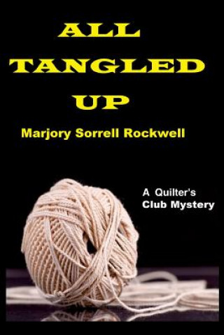 Buch All Tangled Up Marjory Sorrell Rockwell