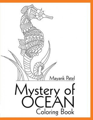 Könyv Mystery of OCEAN: Coloring book Mayank Patel