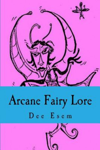 Carte Arcane Fairy Lore Dee Esem