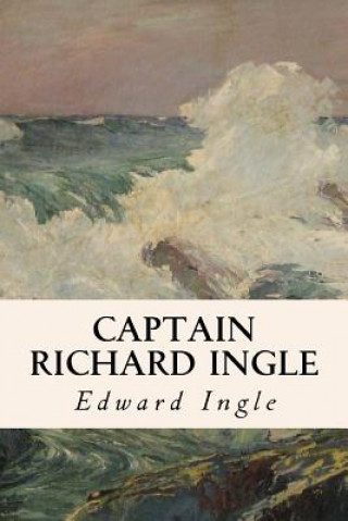 Book Captain Richard Ingle Edward Ingle