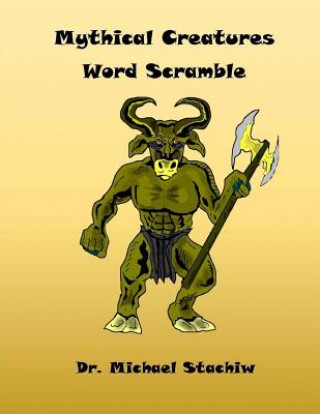 Kniha Mythical Creatures Word Scramble Dr Michael Stachiw
