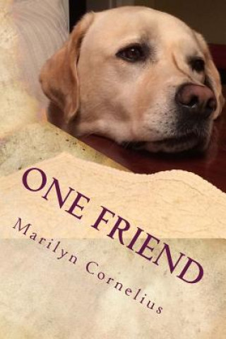 Knjiga One Friend: A Collection of Poems Marilyn Cornelius