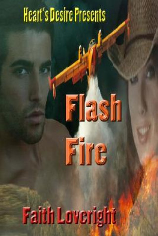 Kniha Flash Fire Faith Loveright