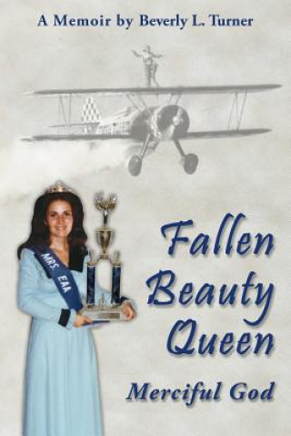 Carte Fallen Beauty Queen - Merciful God Beverly L Turner