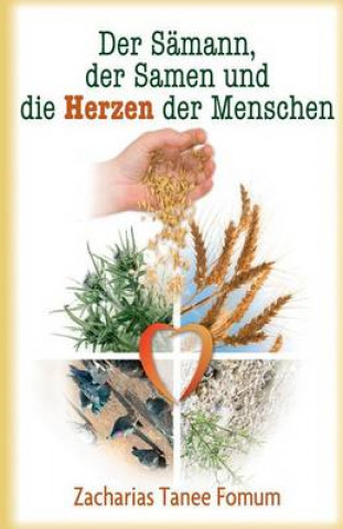 Book Samann, der Samen und die Herzen der Menschen Zacharias Tanee Fomum