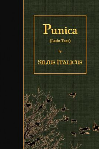 Book Punica: Latin Text Silius Italicus