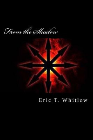 Knjiga From the Shadow MR Eric Thomas Whitlow