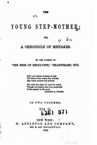 Kniha The young step-mother, or, A chronicle of mistakes - Vol. II Charlotte Mary Yonge