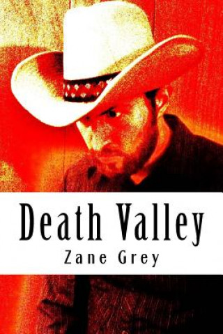 Книга Death Valley Zane Grey