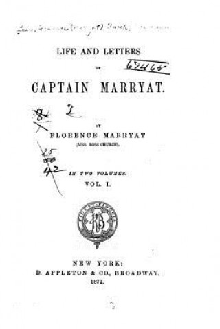 Carte Life and Letters of Captain Marryat - Vol. I Florence Marryat