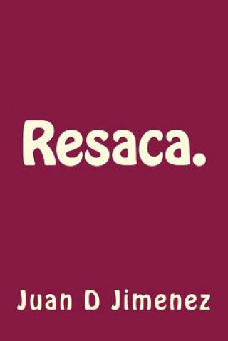 Book Resaca. Juan D Jimenez