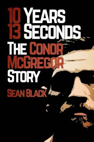 Kniha 10 Years 13 Seconds Sean Black