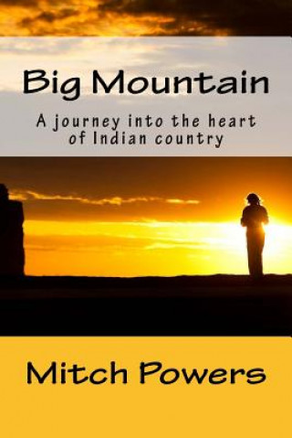 Knjiga Big Mountain Mitch Powers