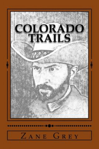 Carte Colorado Trails Zane Grey