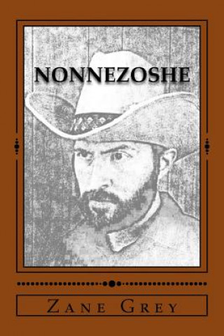 Książka Nonnezoshe Zane Grey