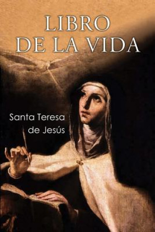 Könyv Libro de la vida santa Teresa de Jesus