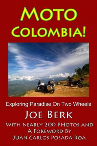 Kniha Moto Colombia! Joe Berk