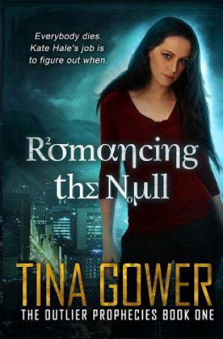 Knjiga Romancing the Null Tina Gower