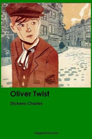 Kniha Le avventure di Oliver Twist Dickens Charles Leggeregiovane