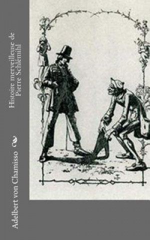 Kniha Histoire merveilleuse de Pierre Schlémihl Adelbert von Chamisso