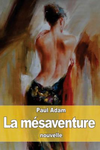 Książka La mésaventure Paul Adam