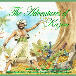 Könyv The adventures of Kazim: The adventures of Kazim Mrs Maryam Modirzadeh