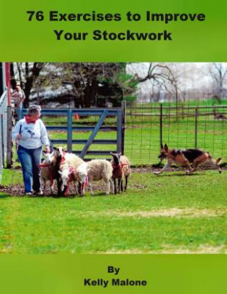 Livre 76 Exercises to Improve Your Stockwork Kelly Malone