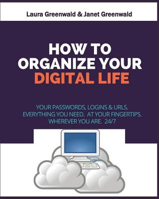 Könyv How To Organize Your Digital Life Laura Greenwald