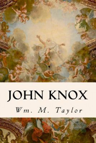 Carte John Knox WM M Taylor