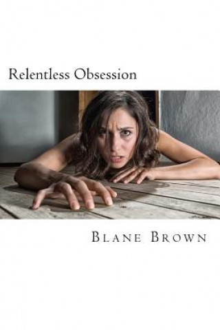 Carte Relentless Obsession Blane Brown