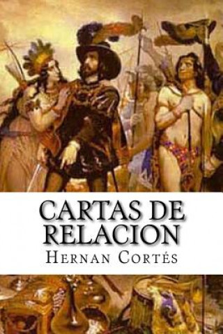 Книга Cartas de relacion Hernan Cortes