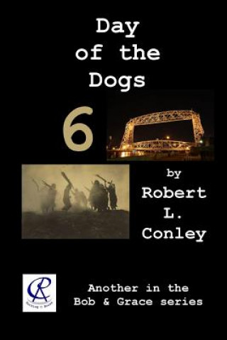 Carte Day of the Dogs 6 Robert L Conley