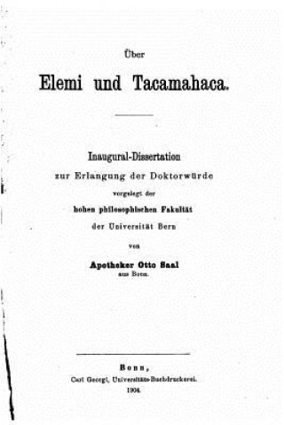 Livre Über Elemi und Tacamahaca Apotheker Otto Saal