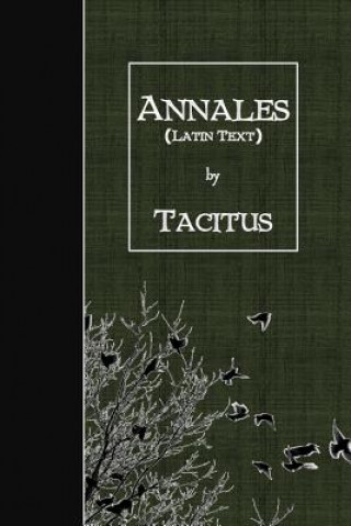 Kniha Annales: Latin Text Tacitus