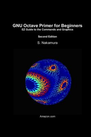 Könyv GNU Octave Primer for Beginners Dr S Nakamura
