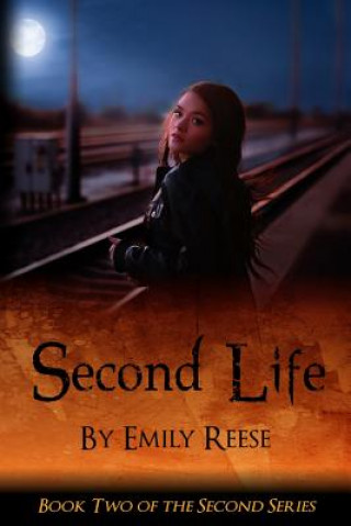 Knjiga Second Life Emily Reese