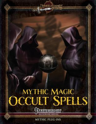 Książka Mythic Magic: Occult Spells Jason Nelson