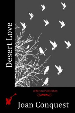 Livre Desert Love Joan Conquest