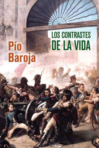 Knjiga Los contrastes de la vida Pio Baroja