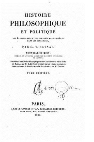 Carte Histoire philosophique et politique des établissemens et du commerce des européens dans les deux Indes G T Raynal