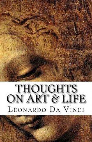 Książka Thoughts on Art & Life Leonardo da Vinci