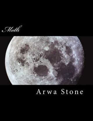 Knjiga Moth Arwa Stone