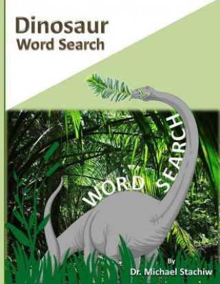 Knjiga Dinosaur Word Search Dr Michael Stachiw