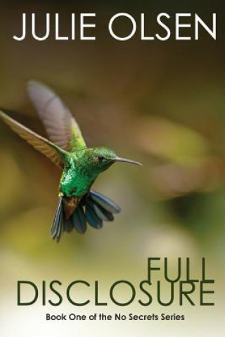 Knjiga Full Disclosure Julie Olsen